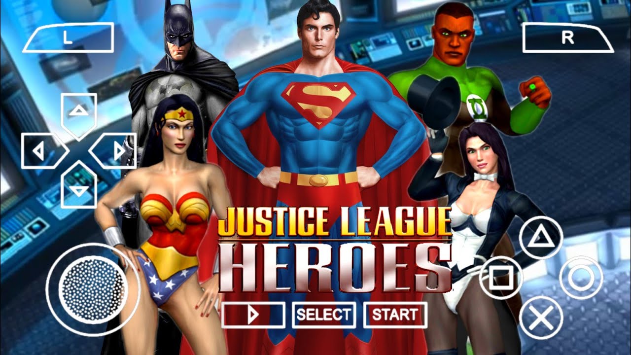 Justice League Heroes PPSSPP ISO - Download Highly Compressed