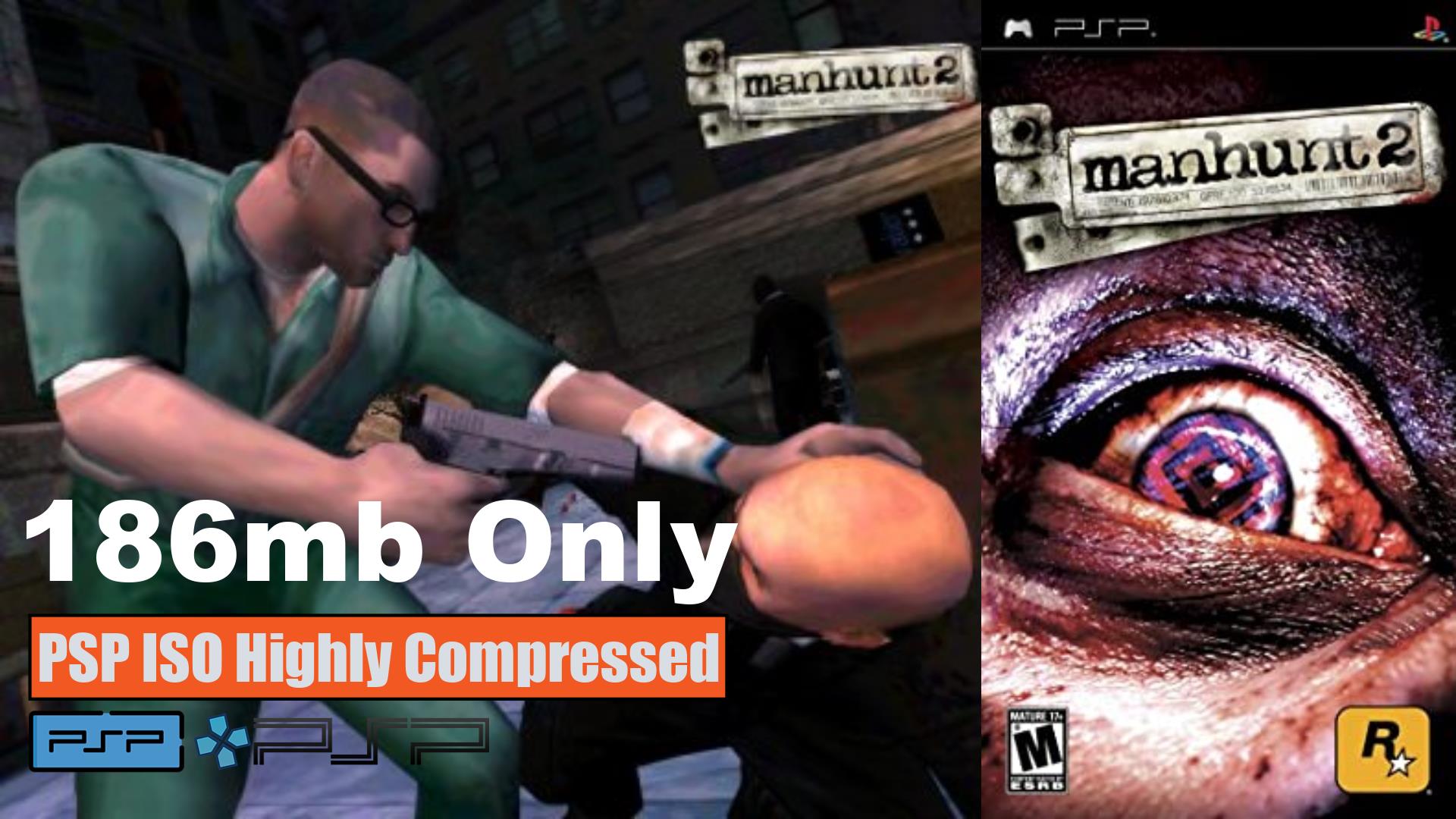 Manhunt 2 PPSSPP ISO - Download Highly Compressed